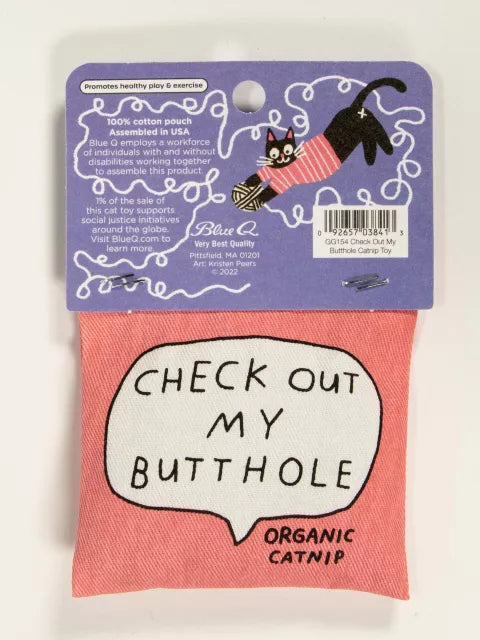 Check Out My Butthole BlueQ Catnip Toy 